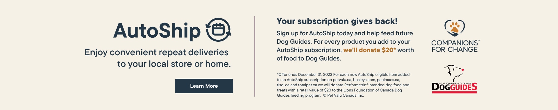 AutoShip to your store or home. Your subscription gives back.